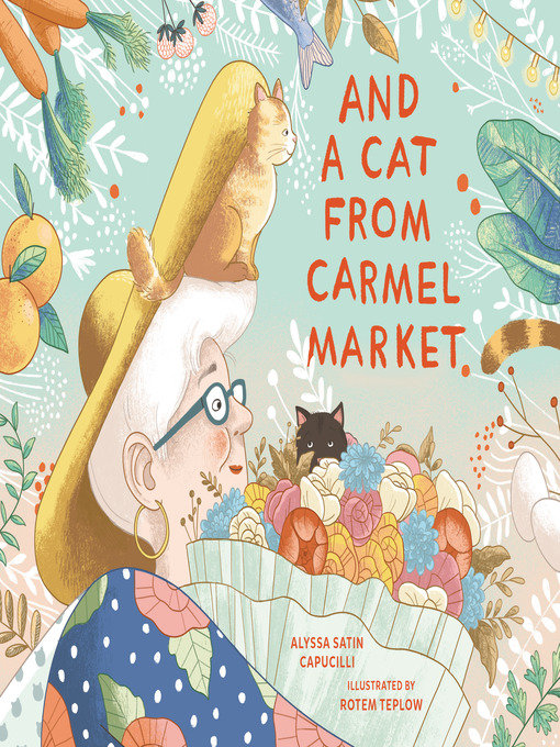 Title details for And a Cat from Carmel Market by Alyssa Satin Capucilli - Available